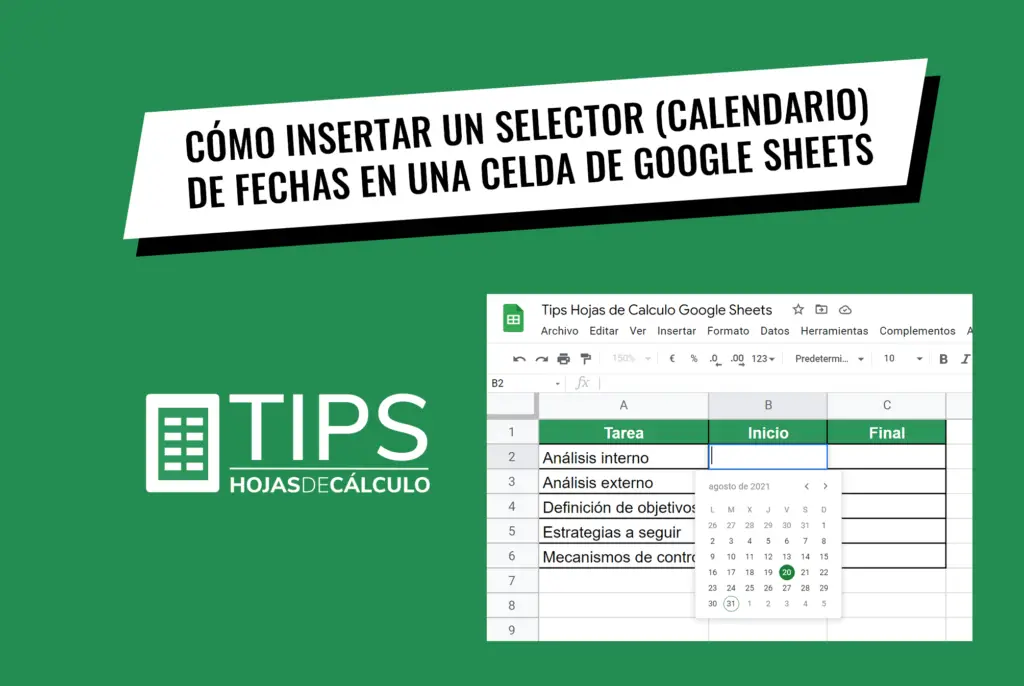 C Mo Insertar Un Selector Calendario De Fechas En Una Celda De Google Sheets Tips Hojas De