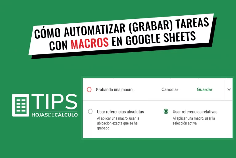 Cómo automatizar tareas con macros en Google Sheets